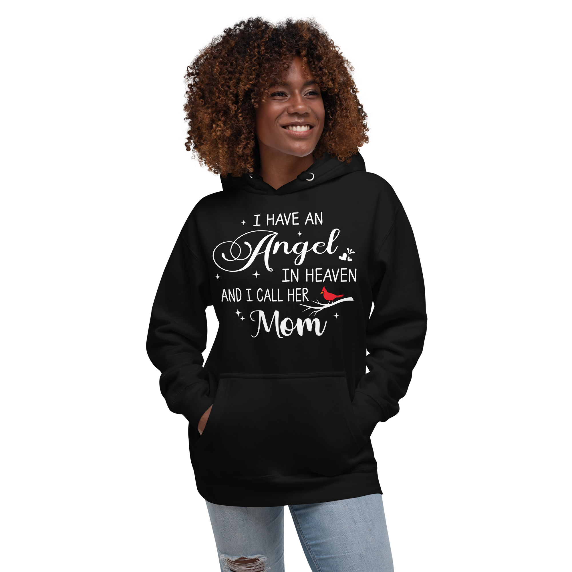 I Have An Angel In Heaven And I Call Her Mom Unisex Hoodie