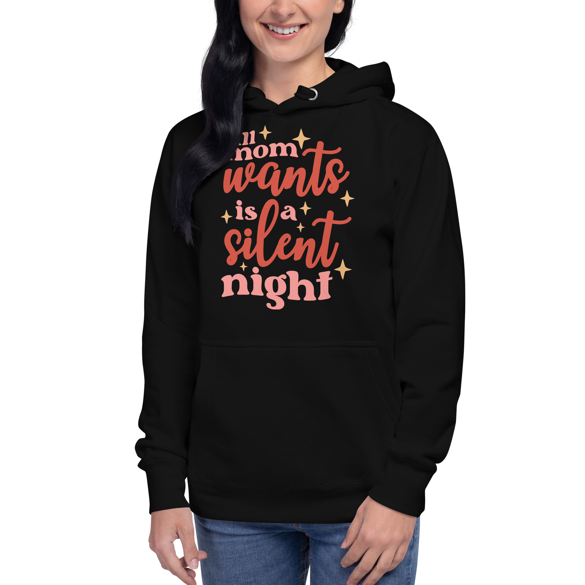 All Mama Wants Is A Silent Night Unisex Hoodie