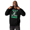 who Needs A Superhero When You Have Dad Unisex Hoodie