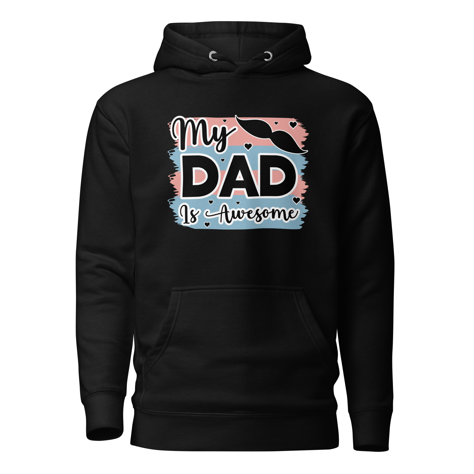 My Dad Is Awesome Unisex Hoodie