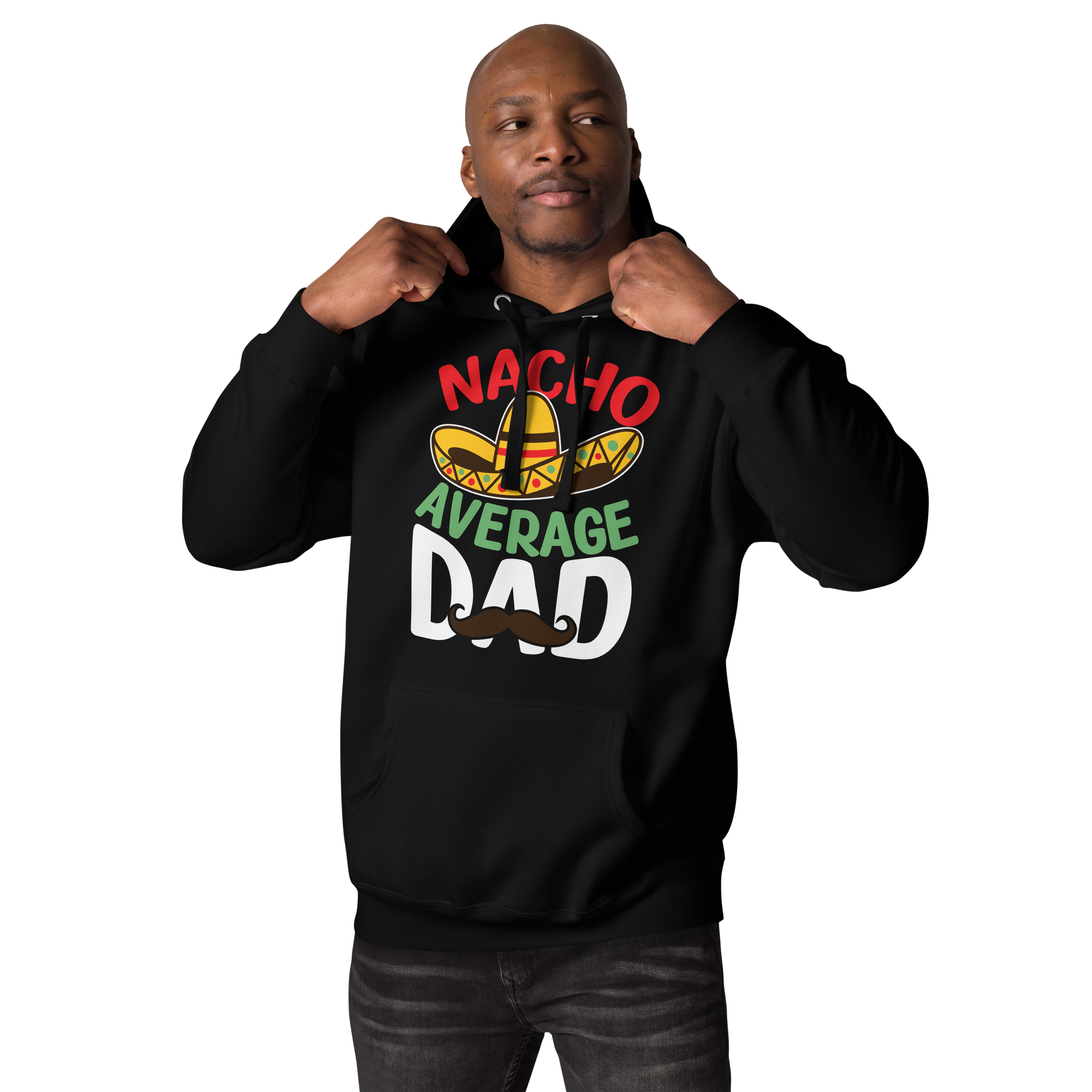 Nacho Average Dad Unisex Hoodie