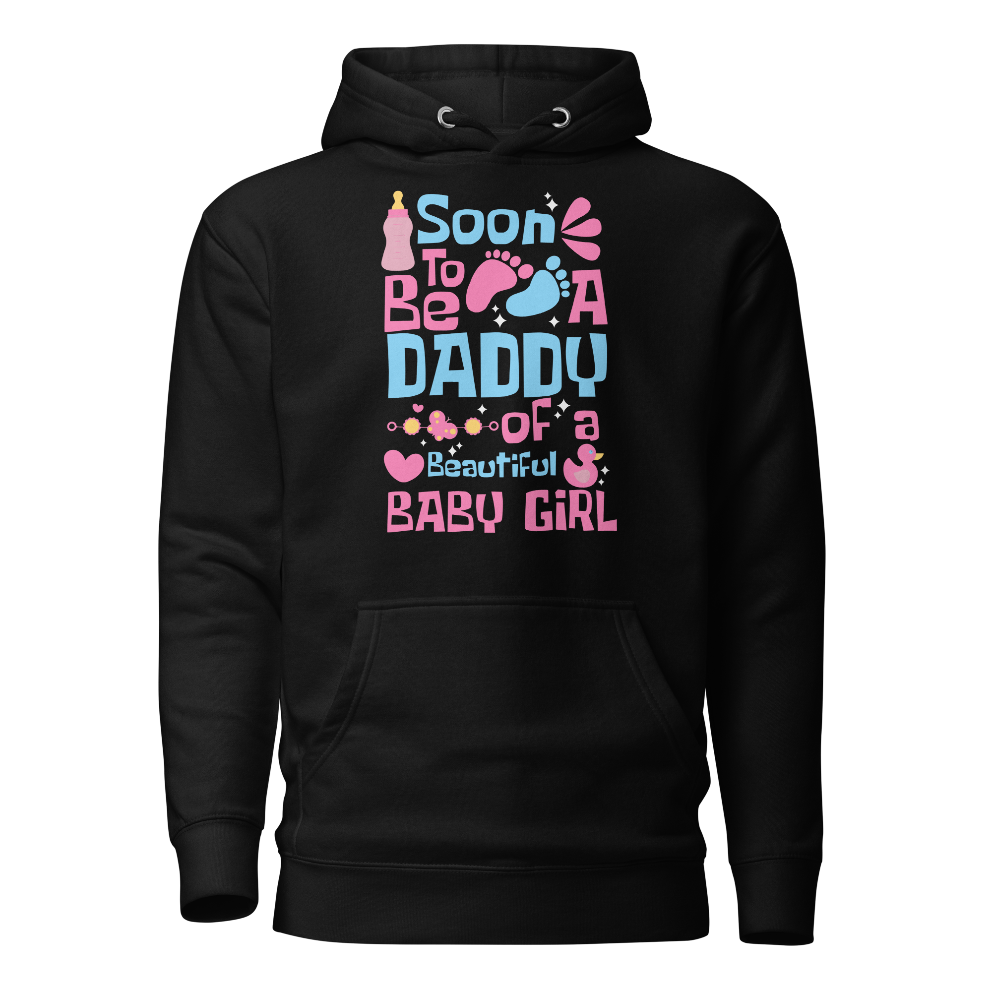 Soon To Be A Daddy Of A Beautiful Baby Girl Unisex Hoodie