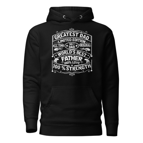 World's Best Father Greatest Dad Limited Edition Unisex Hoodie