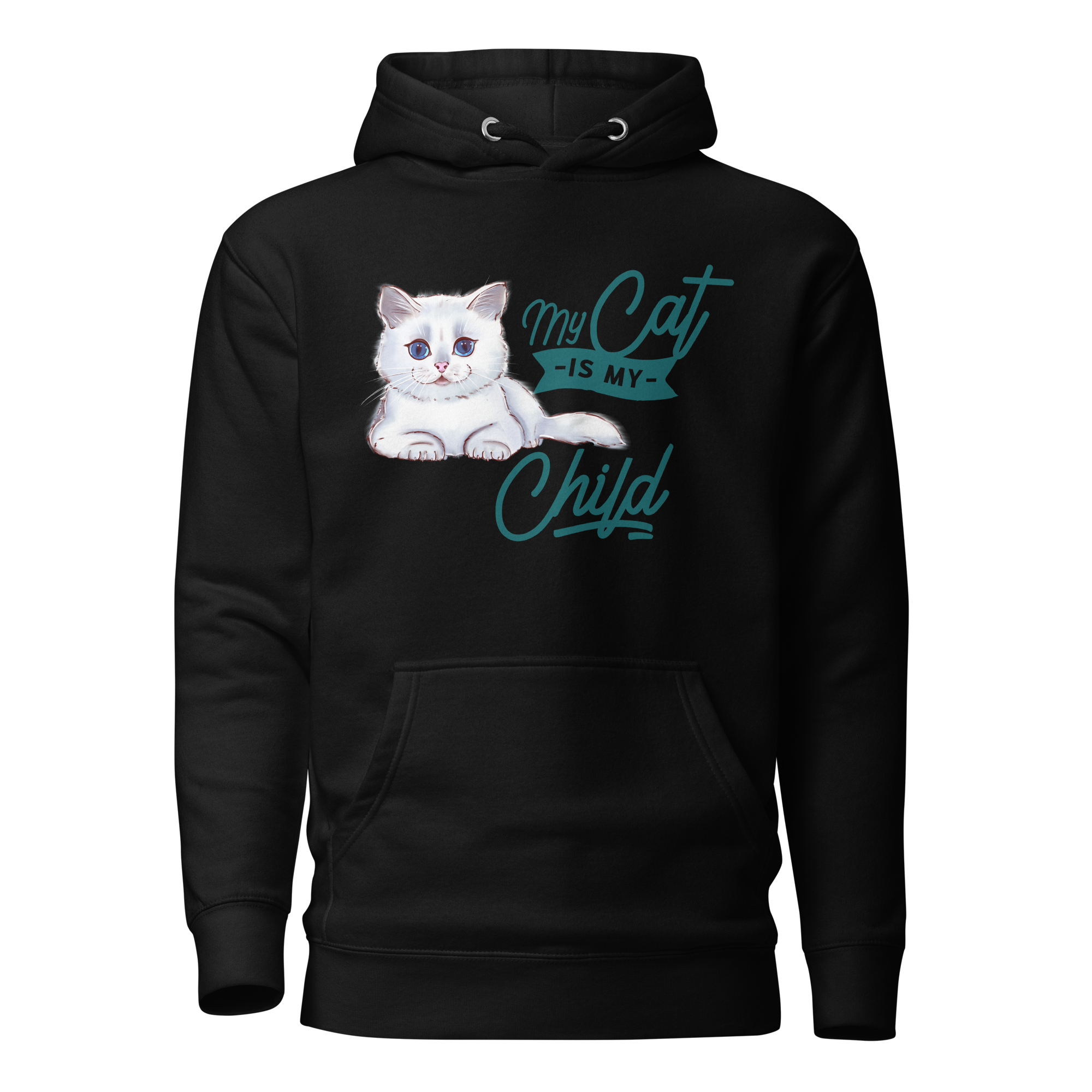 My Cat Is My Child Unisex Hoodie