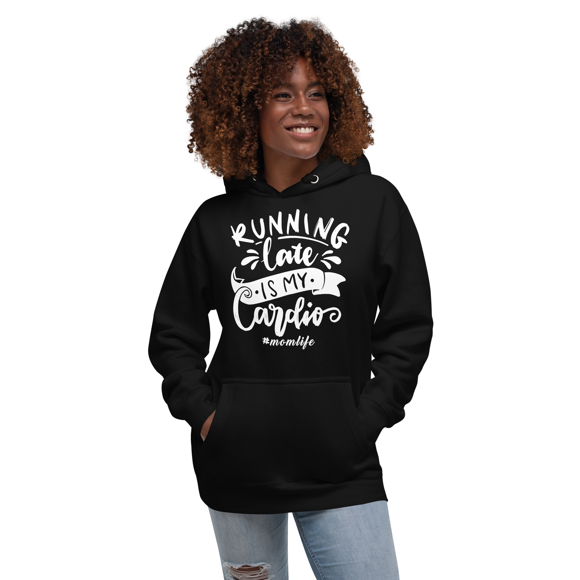 Running Late Is My Cardio Unisex Hoodie