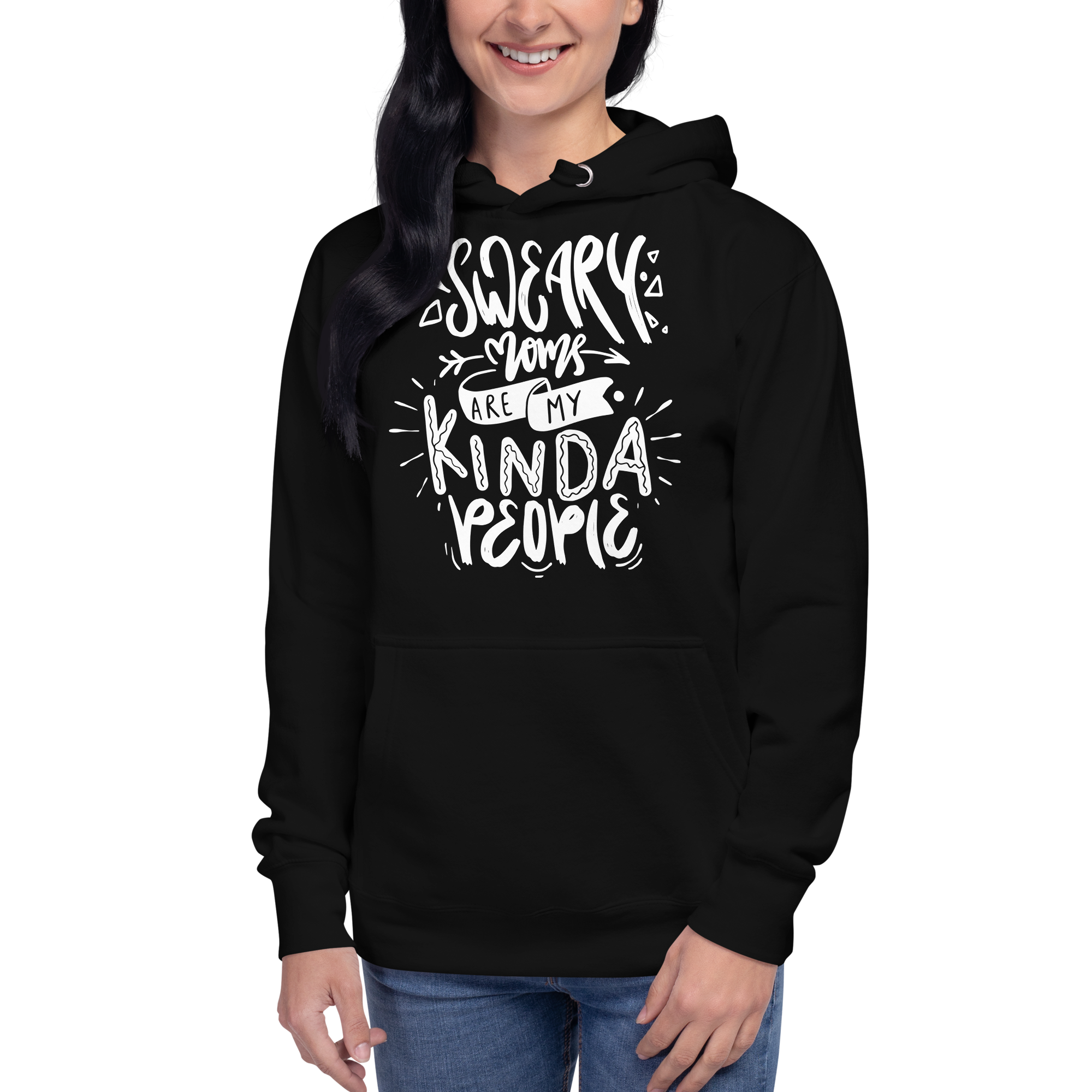 Sweary Moms Are My Kinda People  Unisex Hoodie