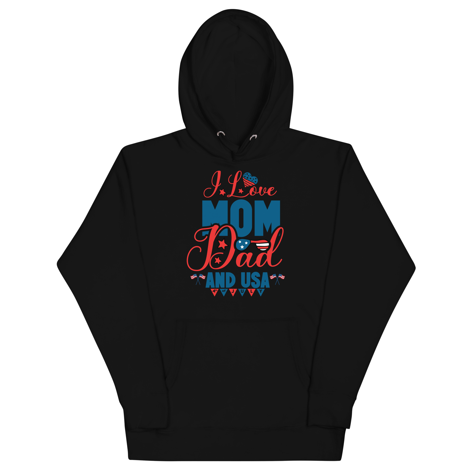 I Love Mom, Dad And USA Unisex Hoodie