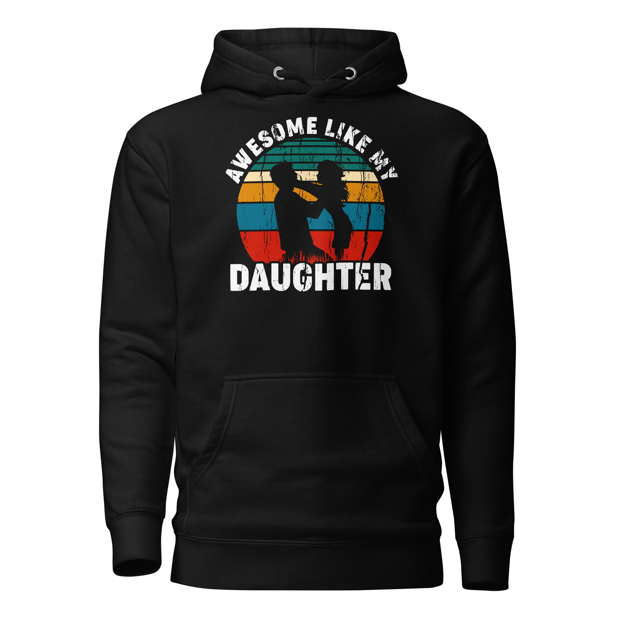 Awesome Like My Daughter Unisex Hoodie