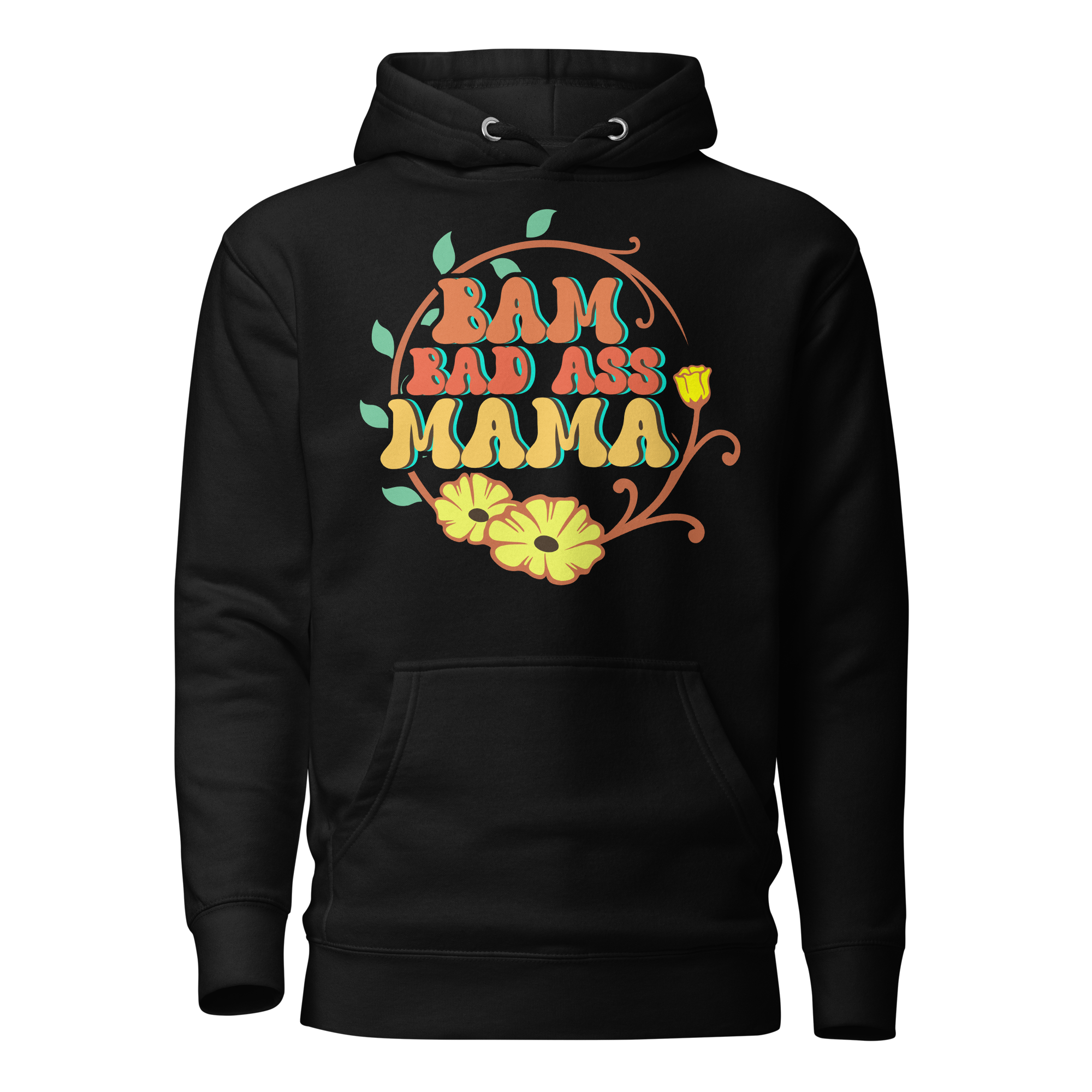 Bam Bad Ass Mama Unisex Hoodie