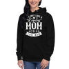 I'm Not Like A Regular Mom I'm A Cool Mom Unisex Hoodie