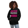 Good Moms Say Bad Words Unisex Hoodie