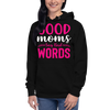 Good Moms Say Bad Words Unisex Hoodie