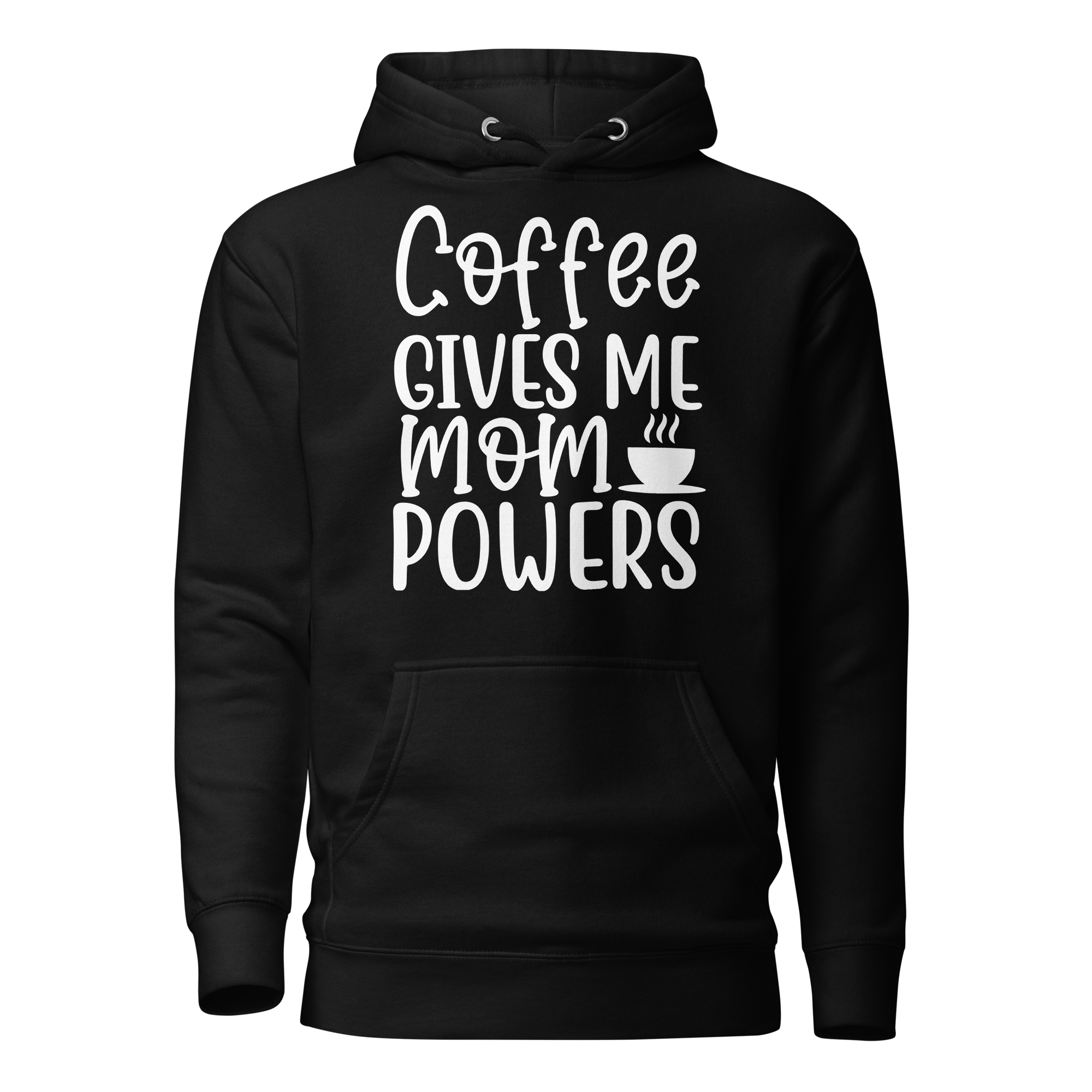 Coffee Gives Me Mom Powers Unisex Hoodie