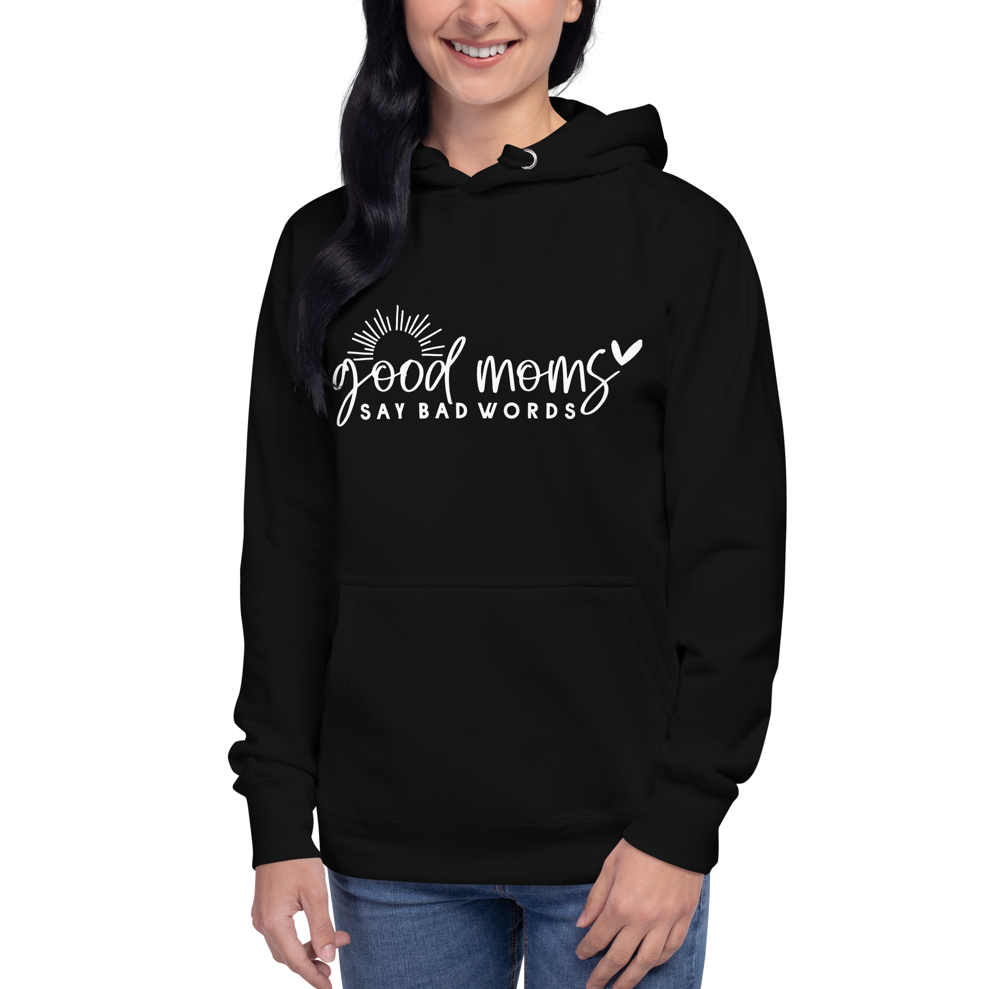 Good Moms Say Bad Words Unisex Hoodie