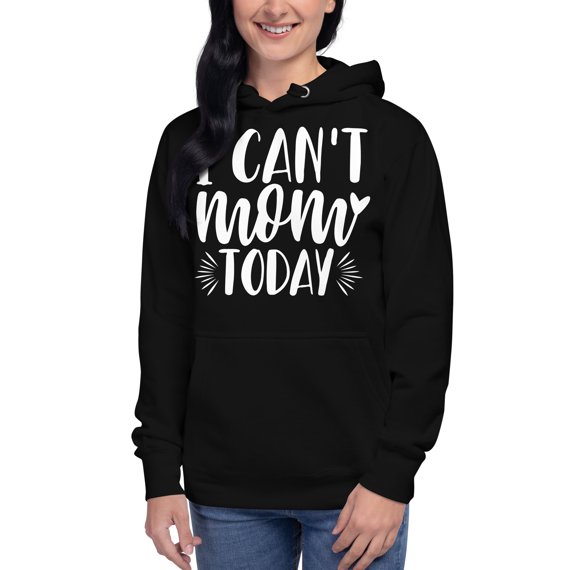 I Can't Mom Today Unisex Hoodie