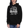 If Cussing Makes Me A Bad Mom... Then Shit  Unisex Hoodie