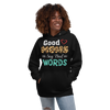 Good Moms Say Bad Words Unisex Hoodie