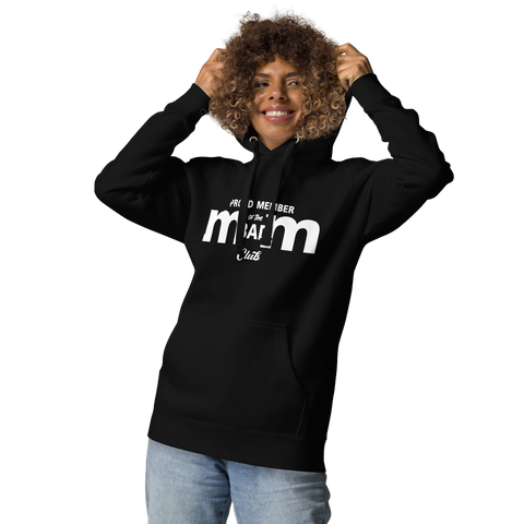 Proud Member Of The Bad Mom Club Unisex Hoodie