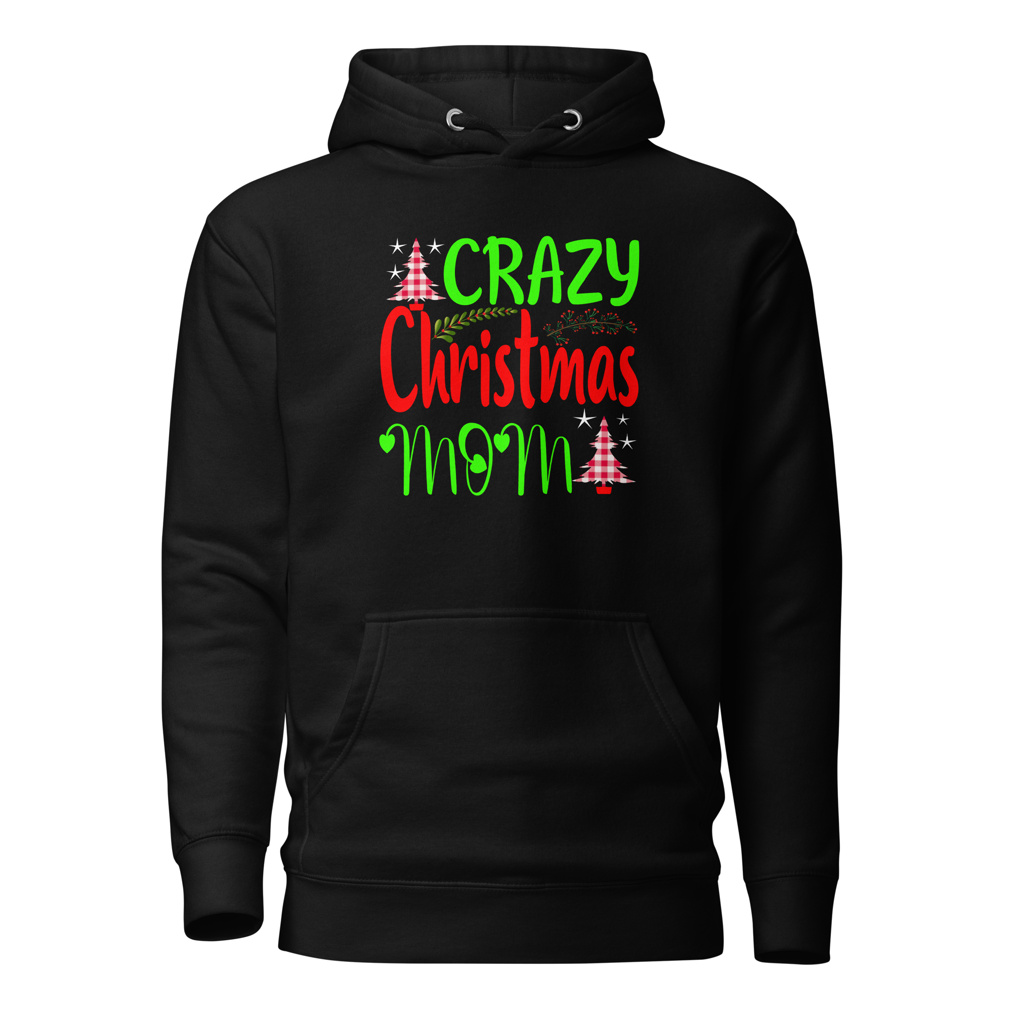 Crazy Christmas Mom Unisex Hoodie