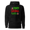 Crazy Christmas Mom Unisex Hoodie