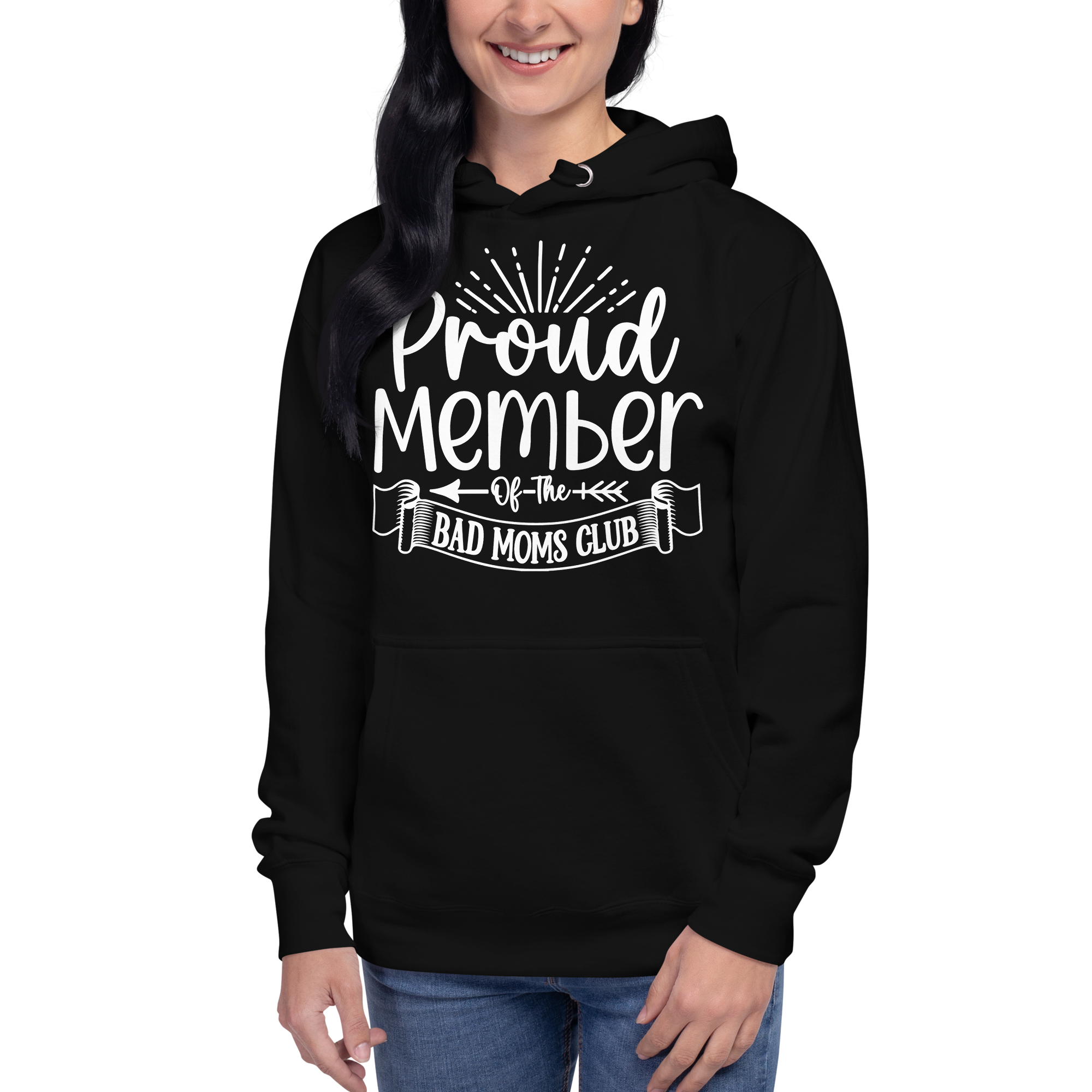 Proud Member Of The Bad Moms Club Unisex Hoodie