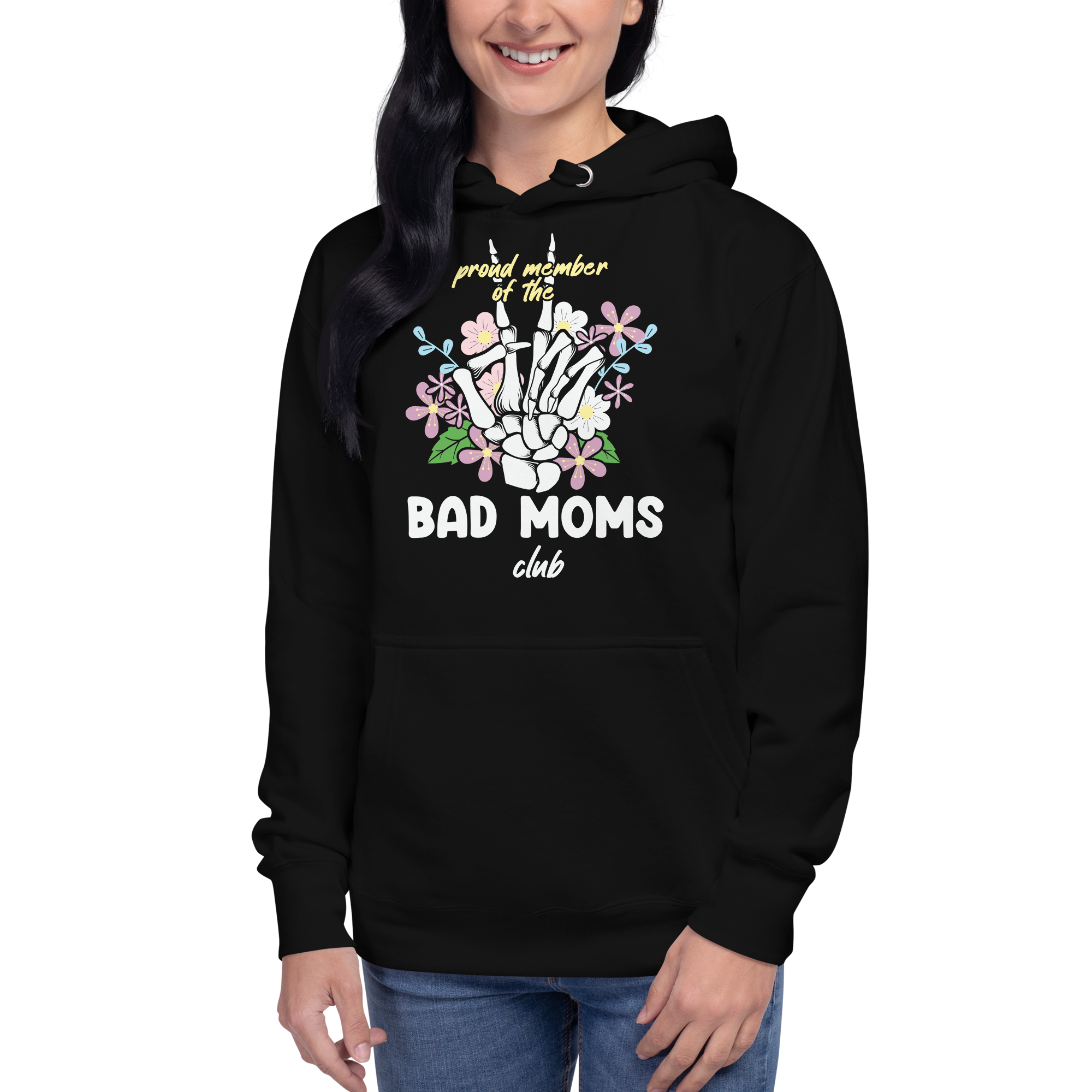 Proud Member Of The Bad Moms Club Unisex Hoodie