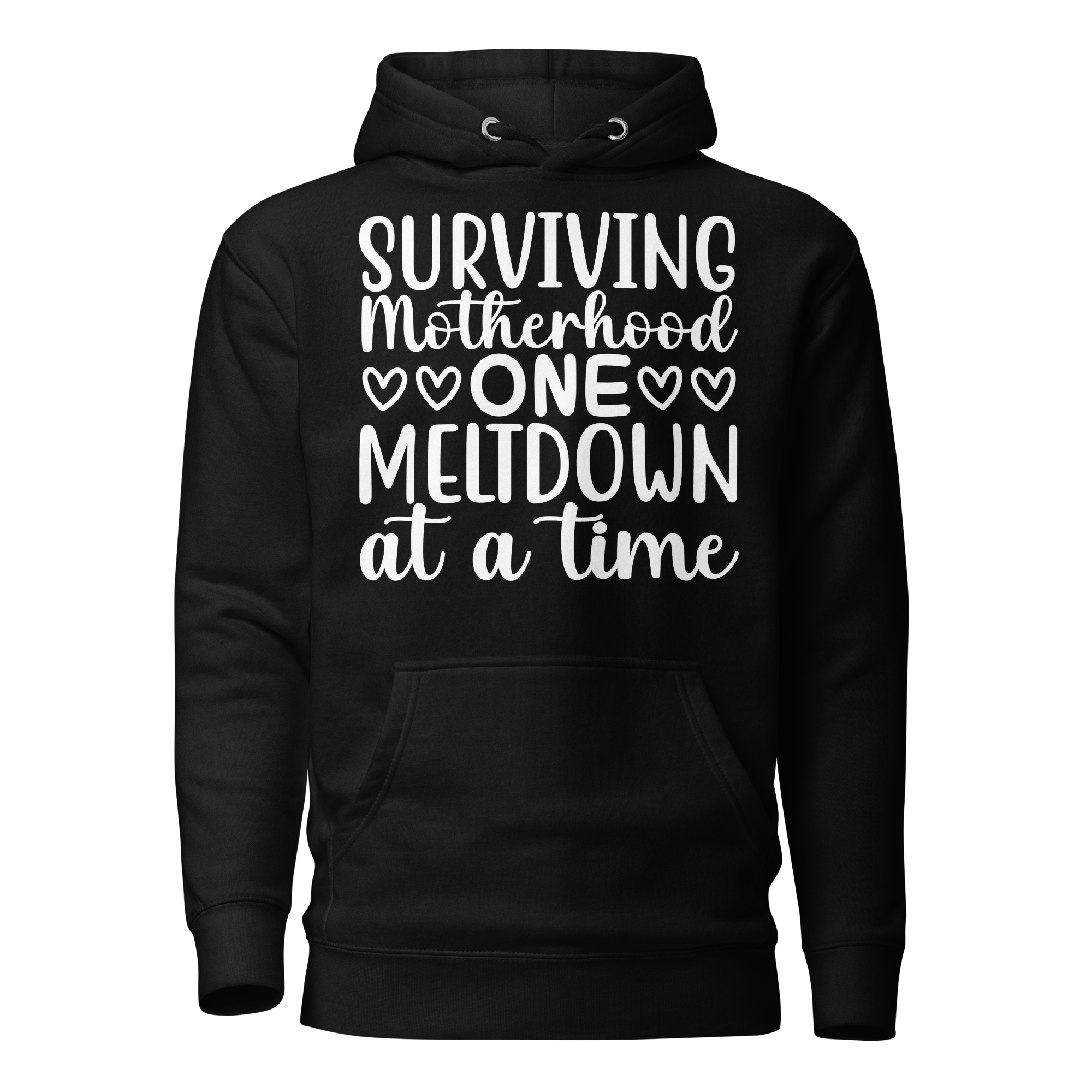 Surviving Motherhood One Meltdown At A Time Unisex Hoodie