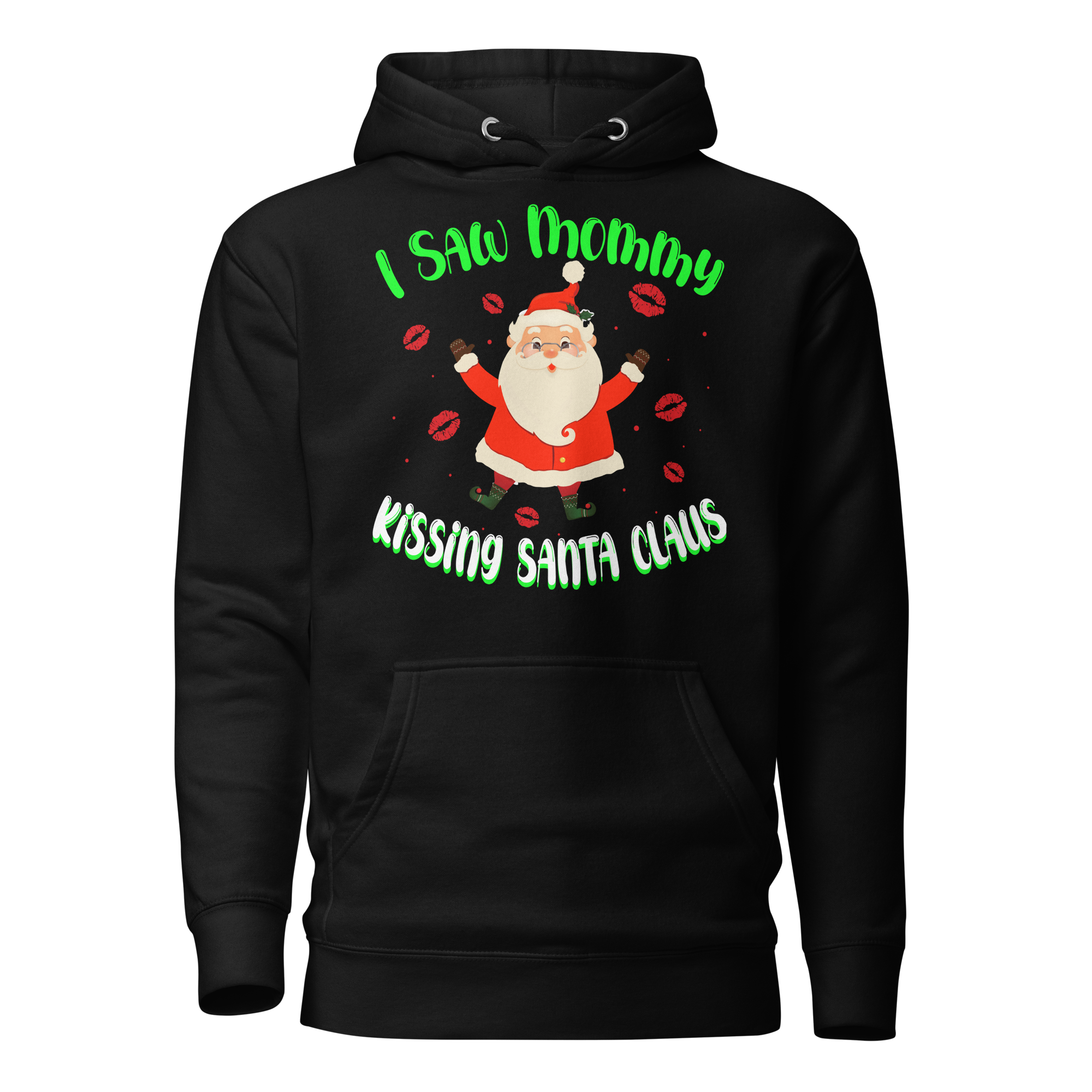 I Saw Mommy Kissing Santa Claus Unisex Hoodie