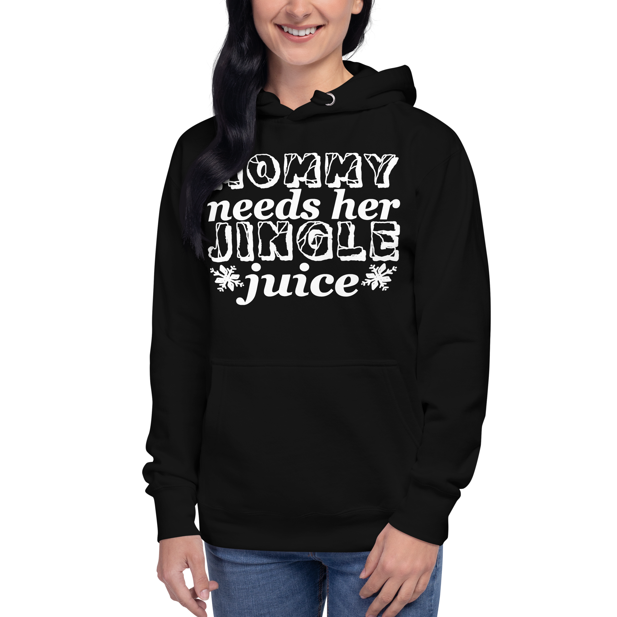 Mommy Needs Her Jingle Juice Unisex Hoodie