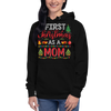 First Christmas As A Mom Unisex Hoodie