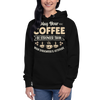 May Your Coffee Be Stronger Than Your Daughter's Attitude Unisex Hoodie