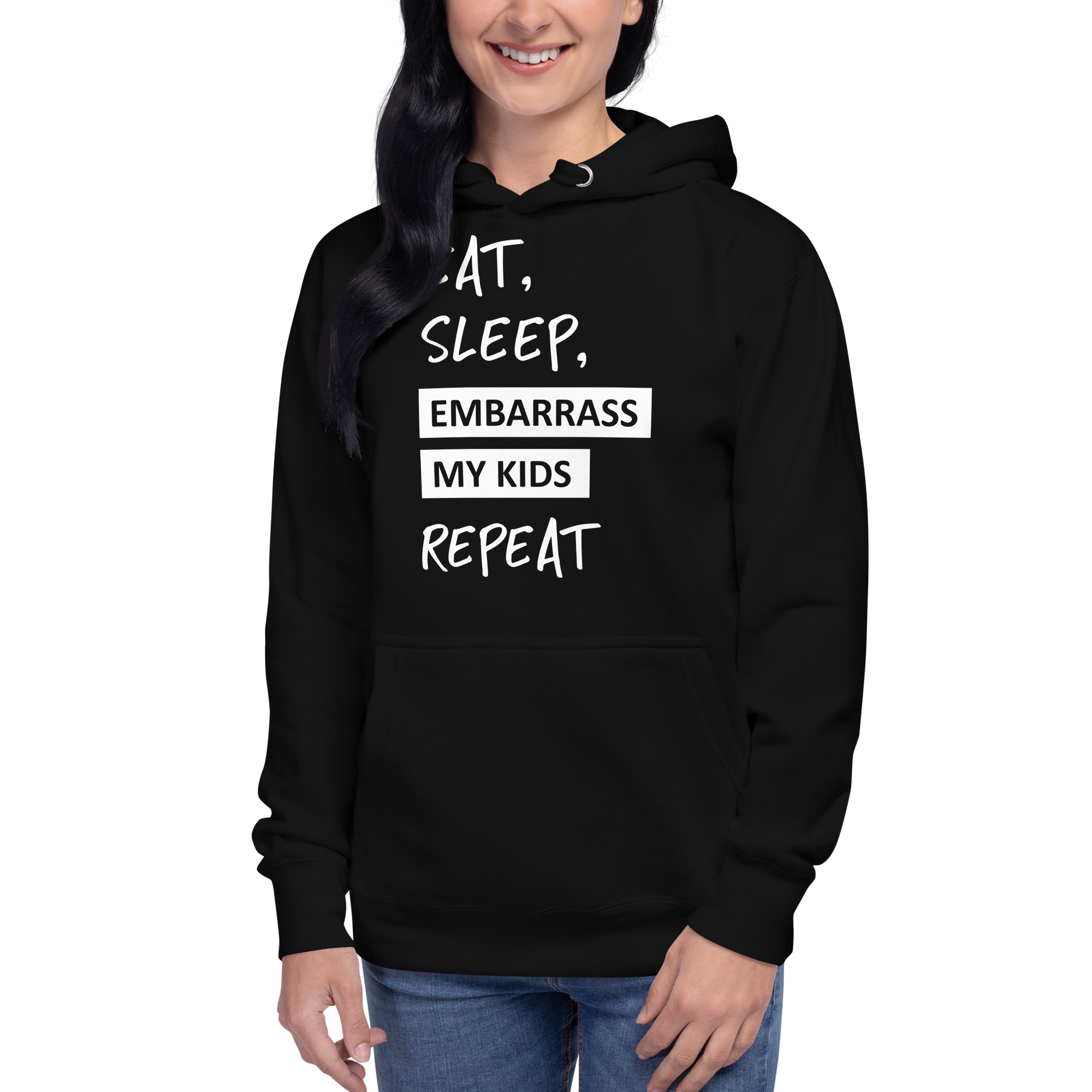 Eat, Sleep, Embarrass My Kids, Repeat Unisex Hoodie