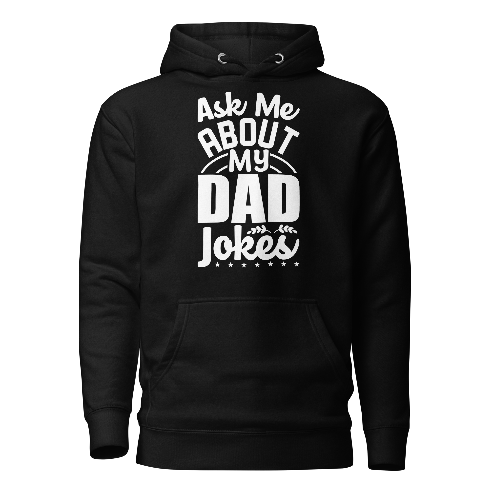 Ask Me About My Dad Jokes Unisex Hoodie