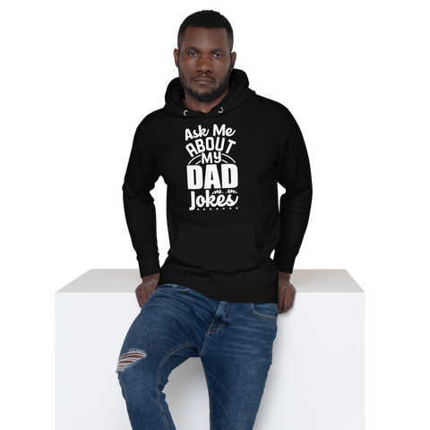 Ask Me About My Dad Jokes Unisex Hoodie