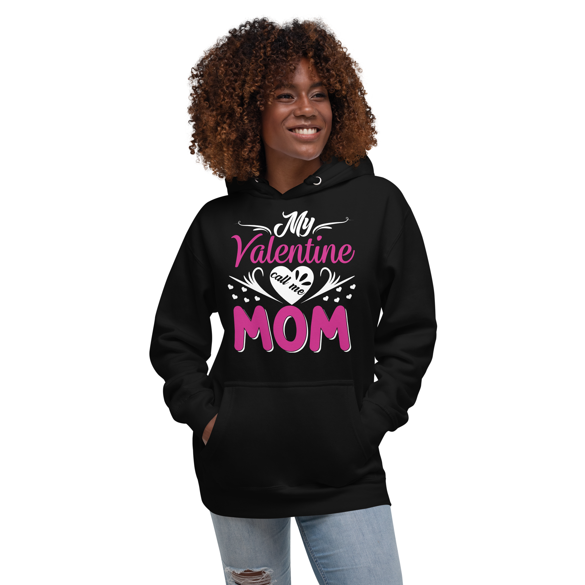 My Valentine Call Me Mom Unisex Hoodie