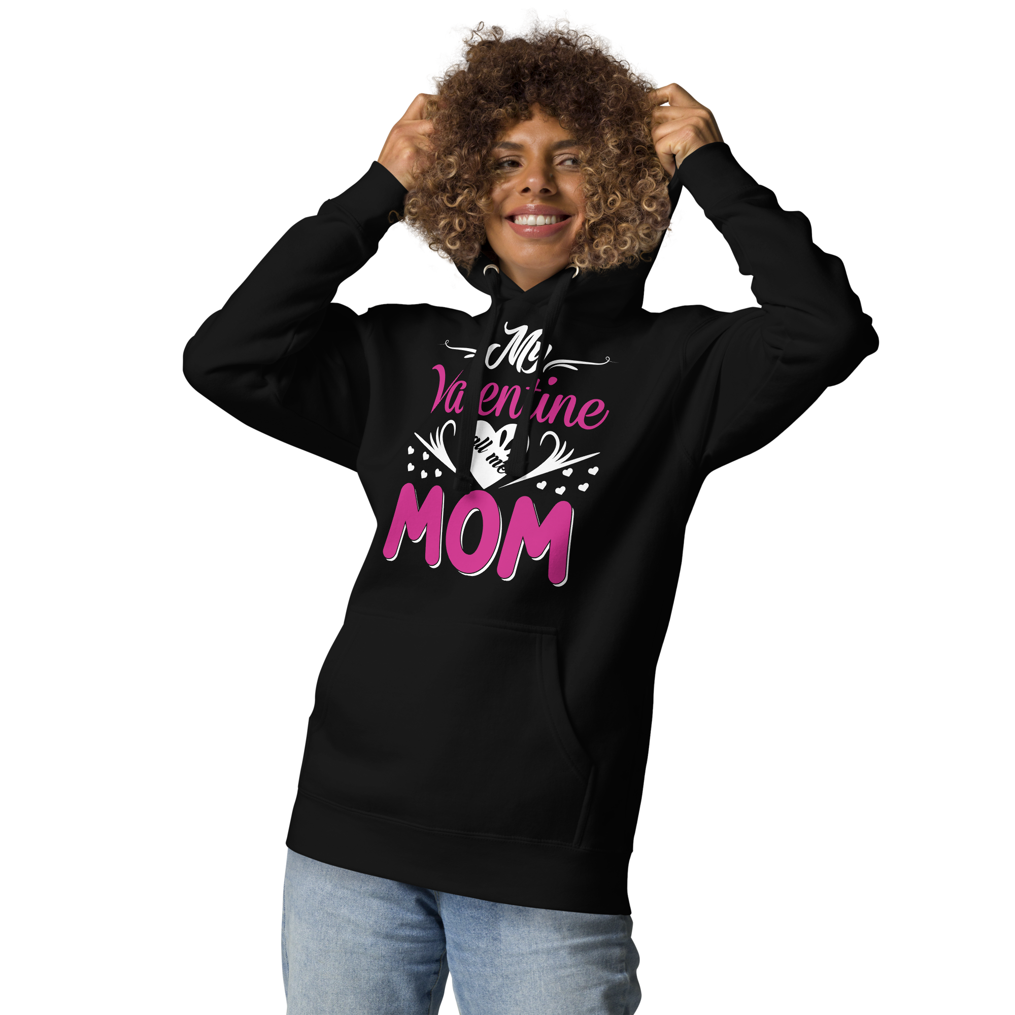 My Valentine Call Me Mom Unisex Hoodie