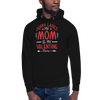 Sorry Ladies, Mom Is My Valentine Unisex Hoodie