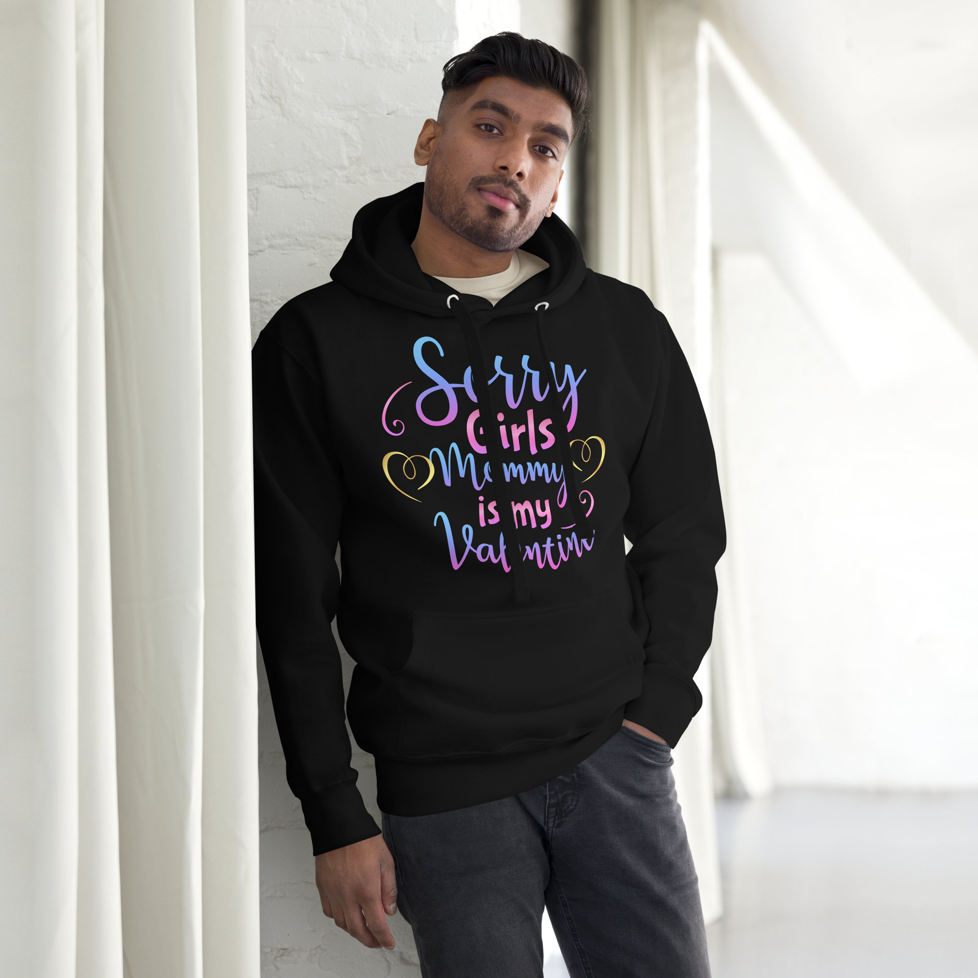 Sorry Girls Mommy Is My Valentine Unisex Hoodie