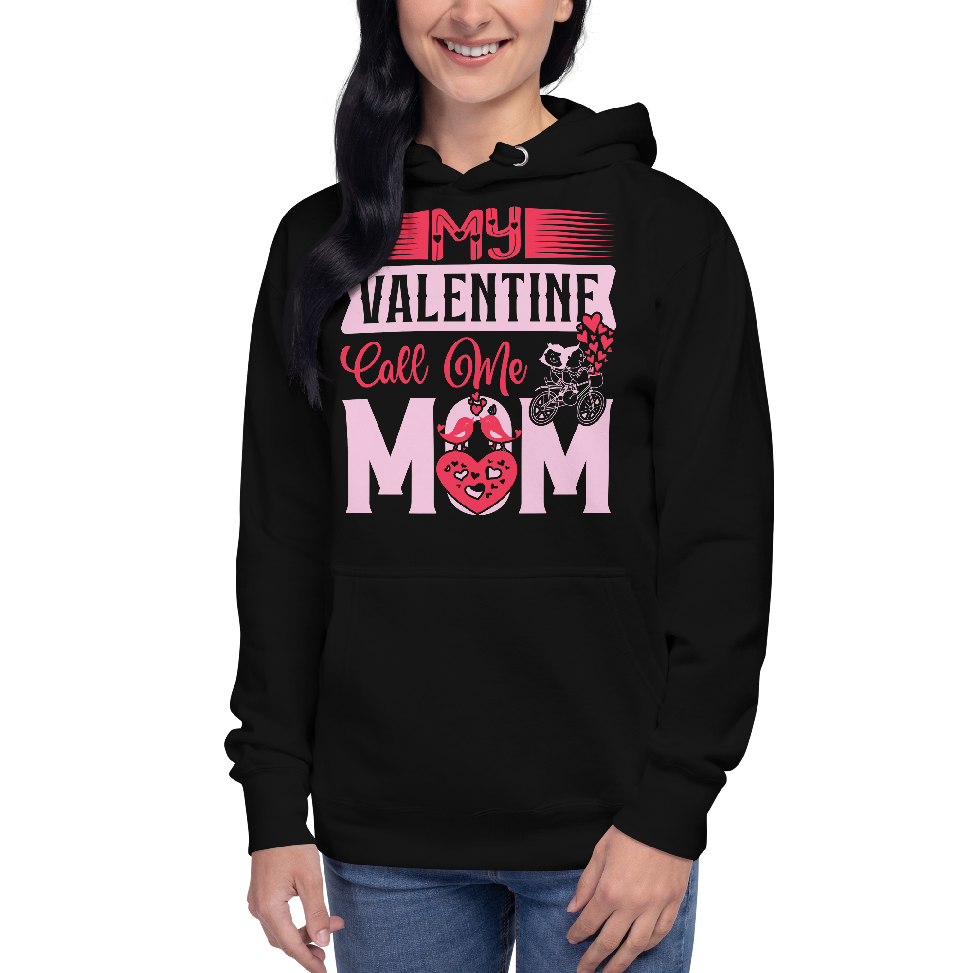 My Valentine Calls Me Mom Unisex Hoodie