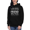 Having A Daughter is Like Having A Little Broke Best Friend Who Thinks You're Rich Unisex Hoodie