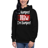 I Humped Now I'm Bumped Unisex Hoodie