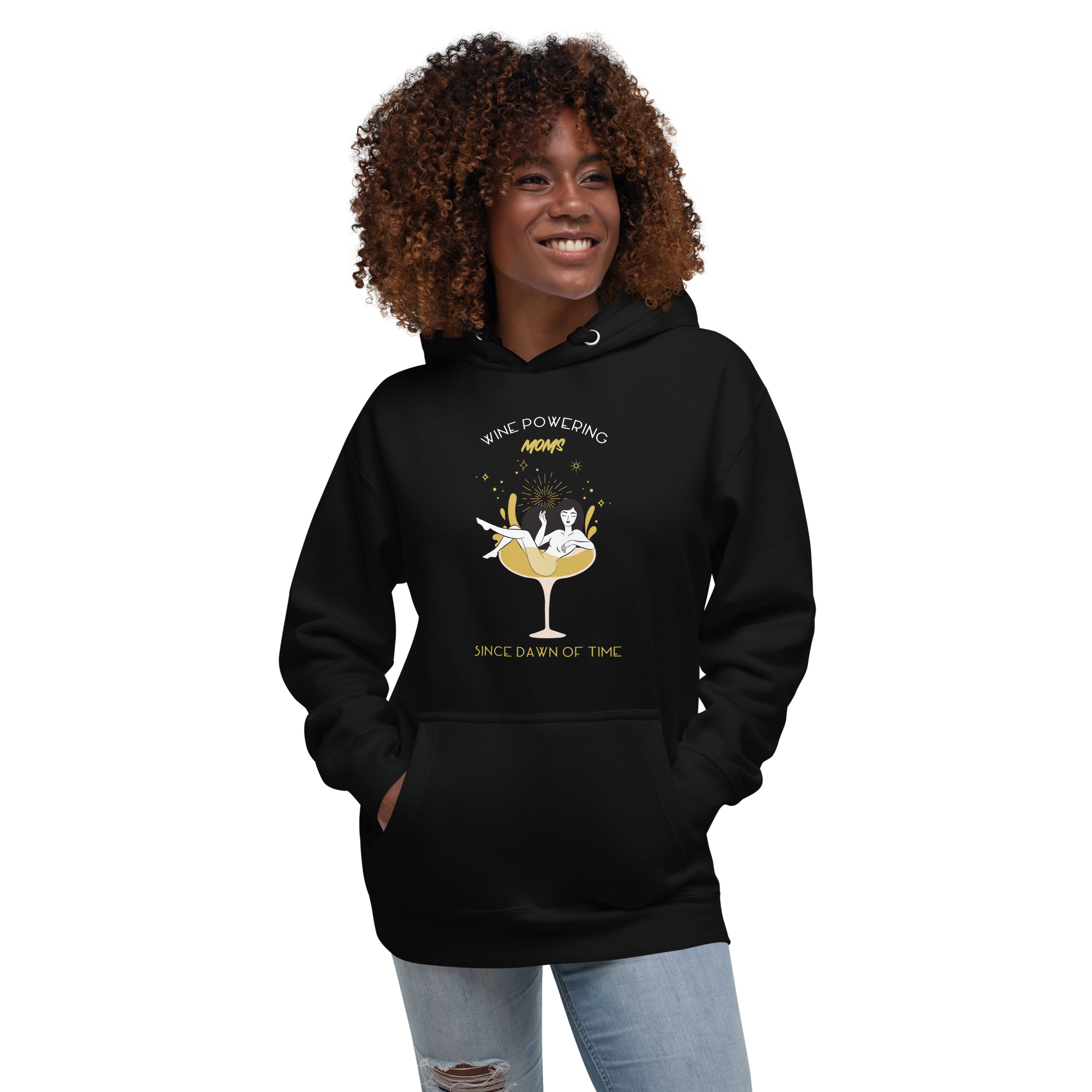 Wine Powering Moms Since Dawn Of Time Unisex Hoodie