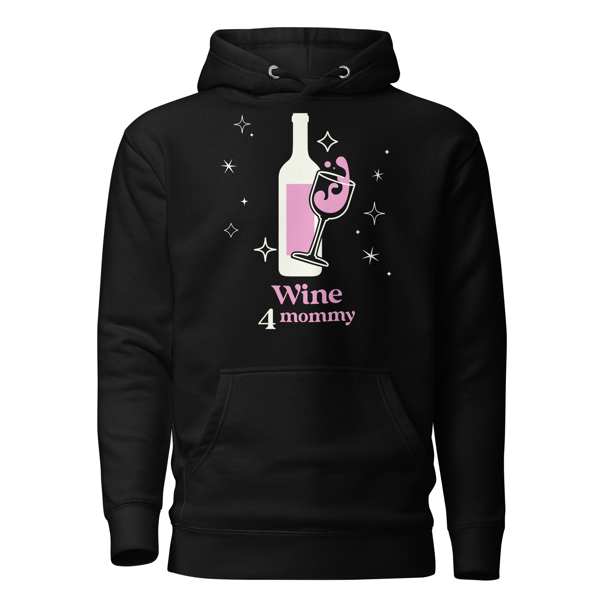 Wine For Mommy Unisex Hoodie