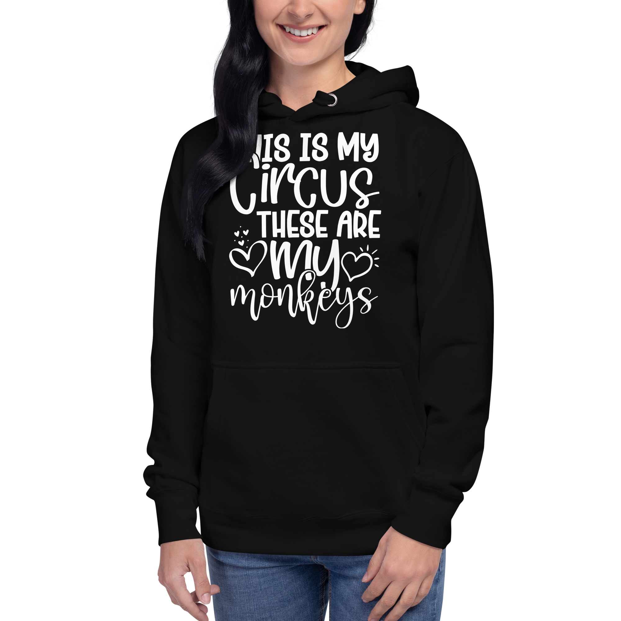 This Is My Circus These Are My Monkeys Unisex Hoodie