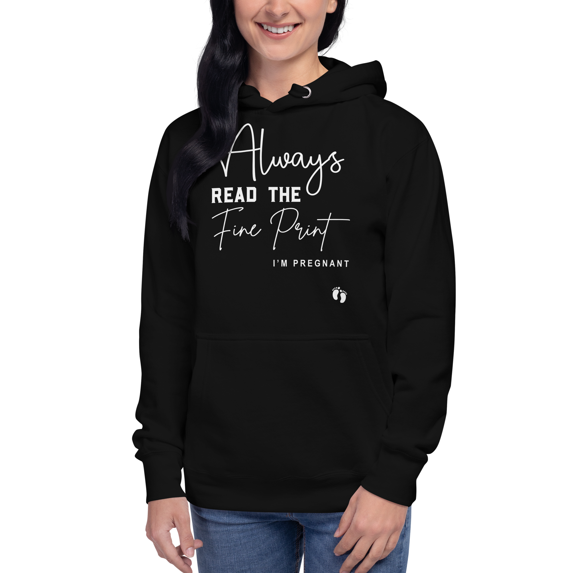 Always Read The Fine Print I'm Pregnant Unisex Hoodie