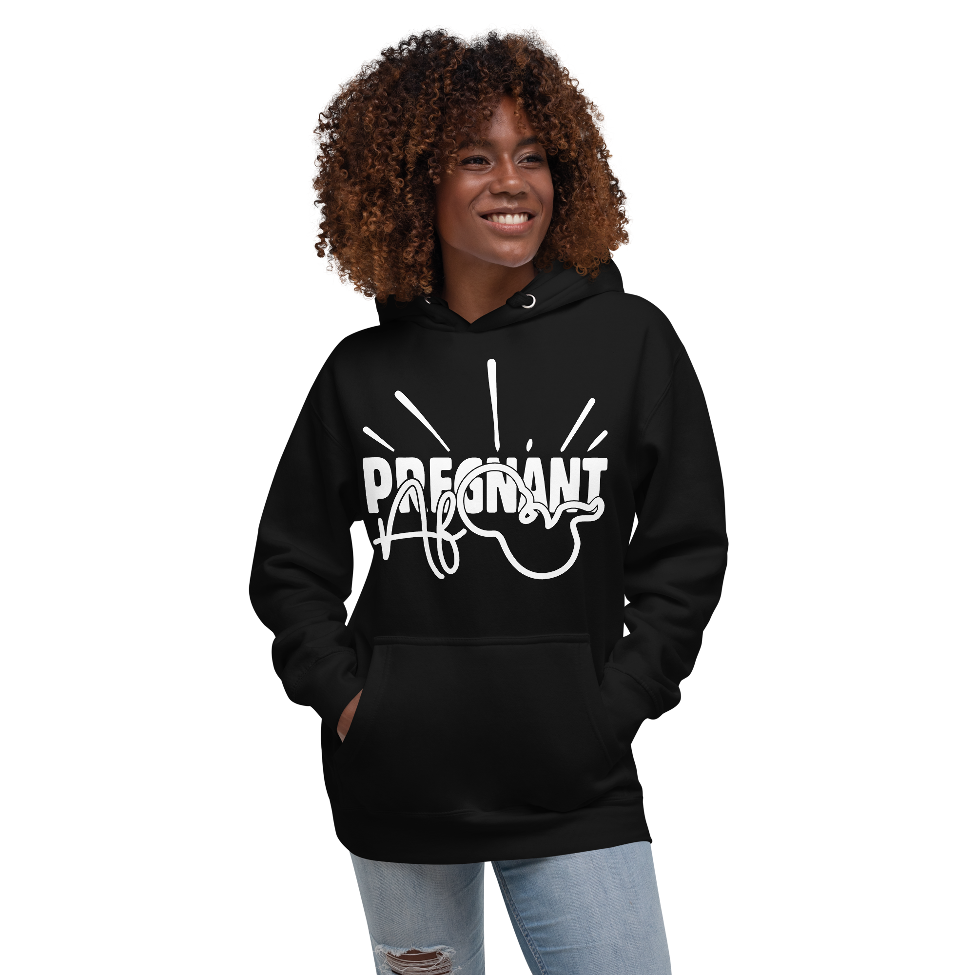 Pregnant AF Unisex Hoodie