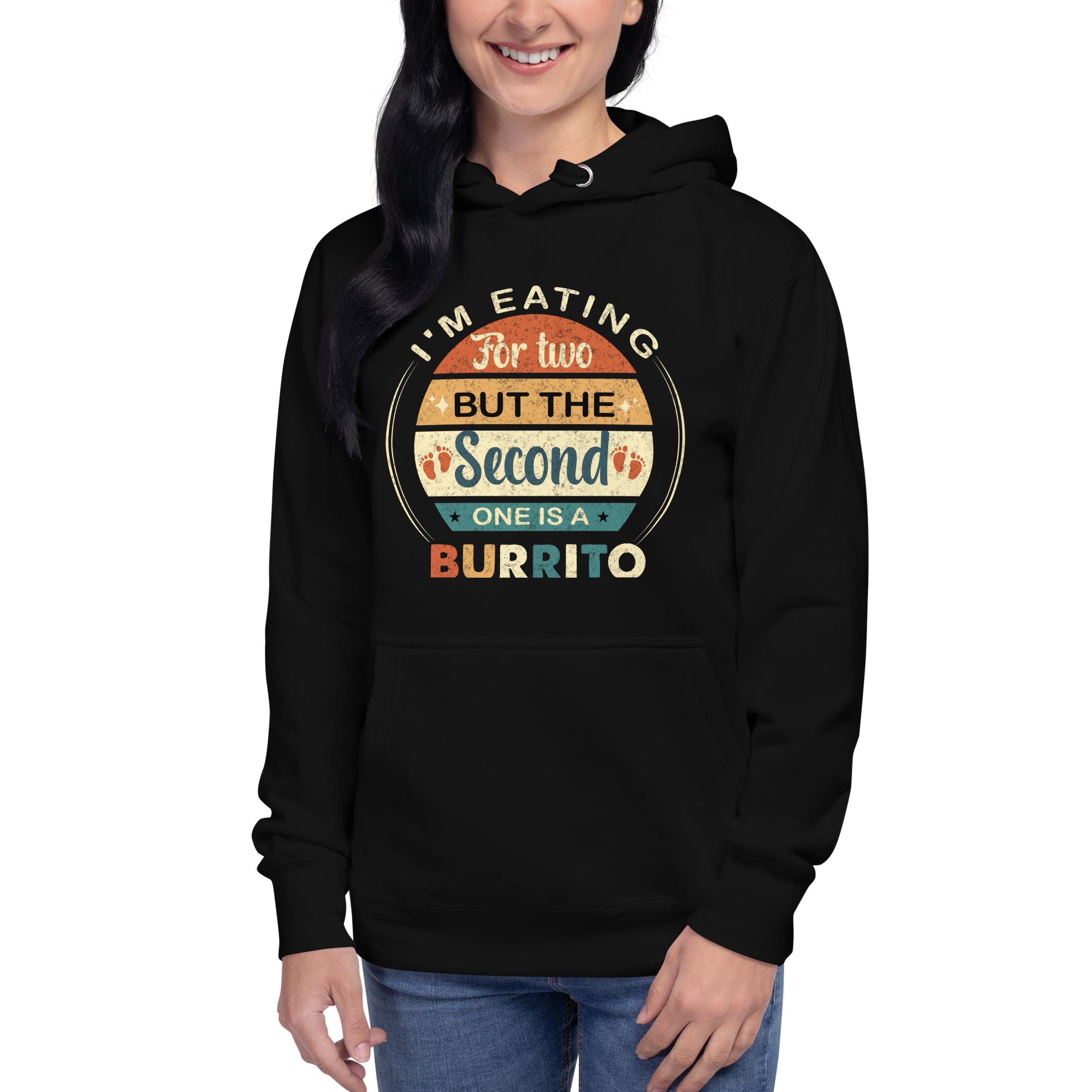 I'm Eating For Two But The Second One Is A Burrito Unisex Hoodie