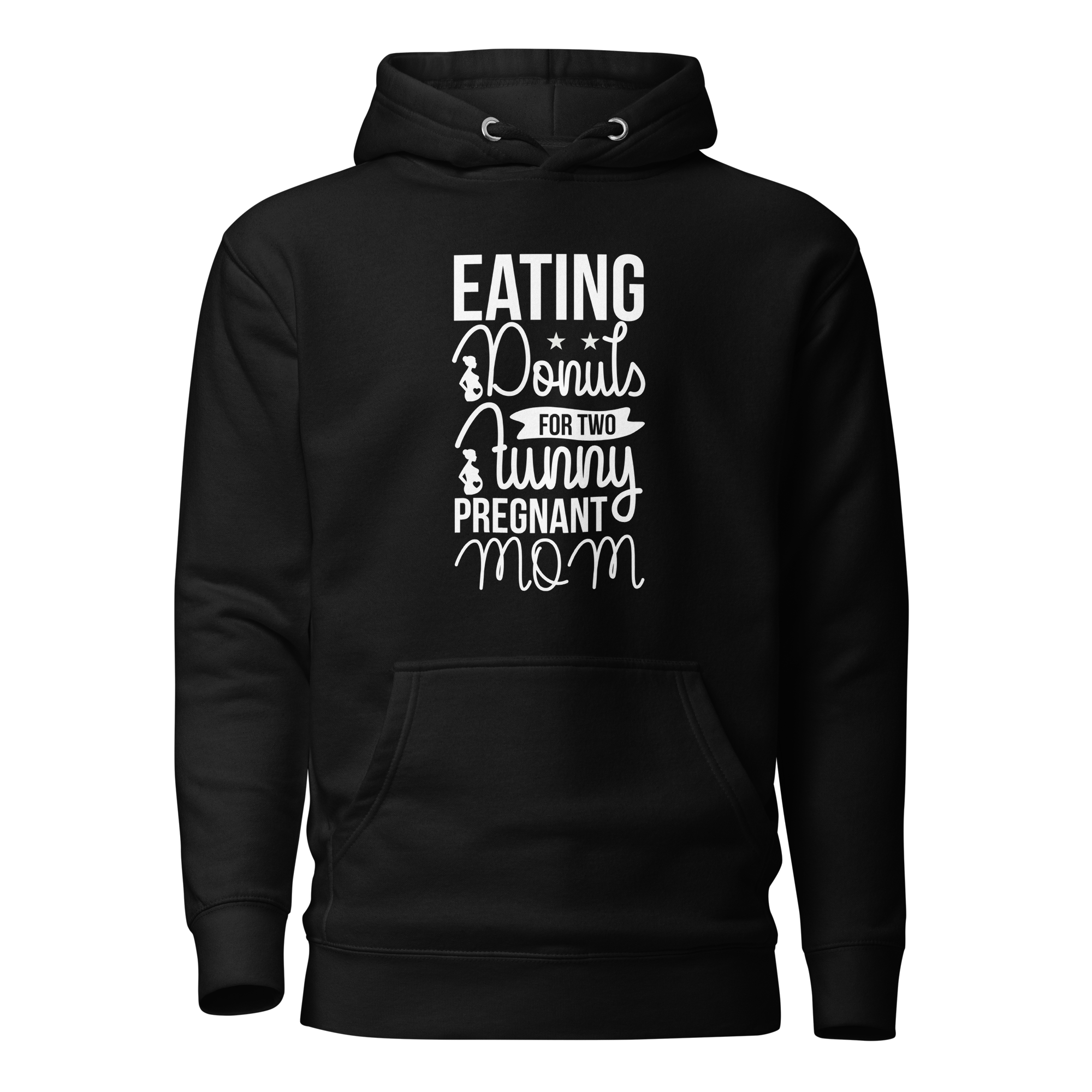 Eating Donuts For Two Funny Pregnant Mom Unisex Hoodie