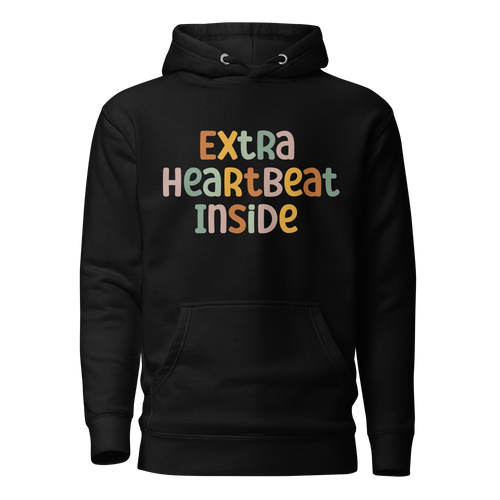 Extra Heartbeat Inside Unisex Hoodie