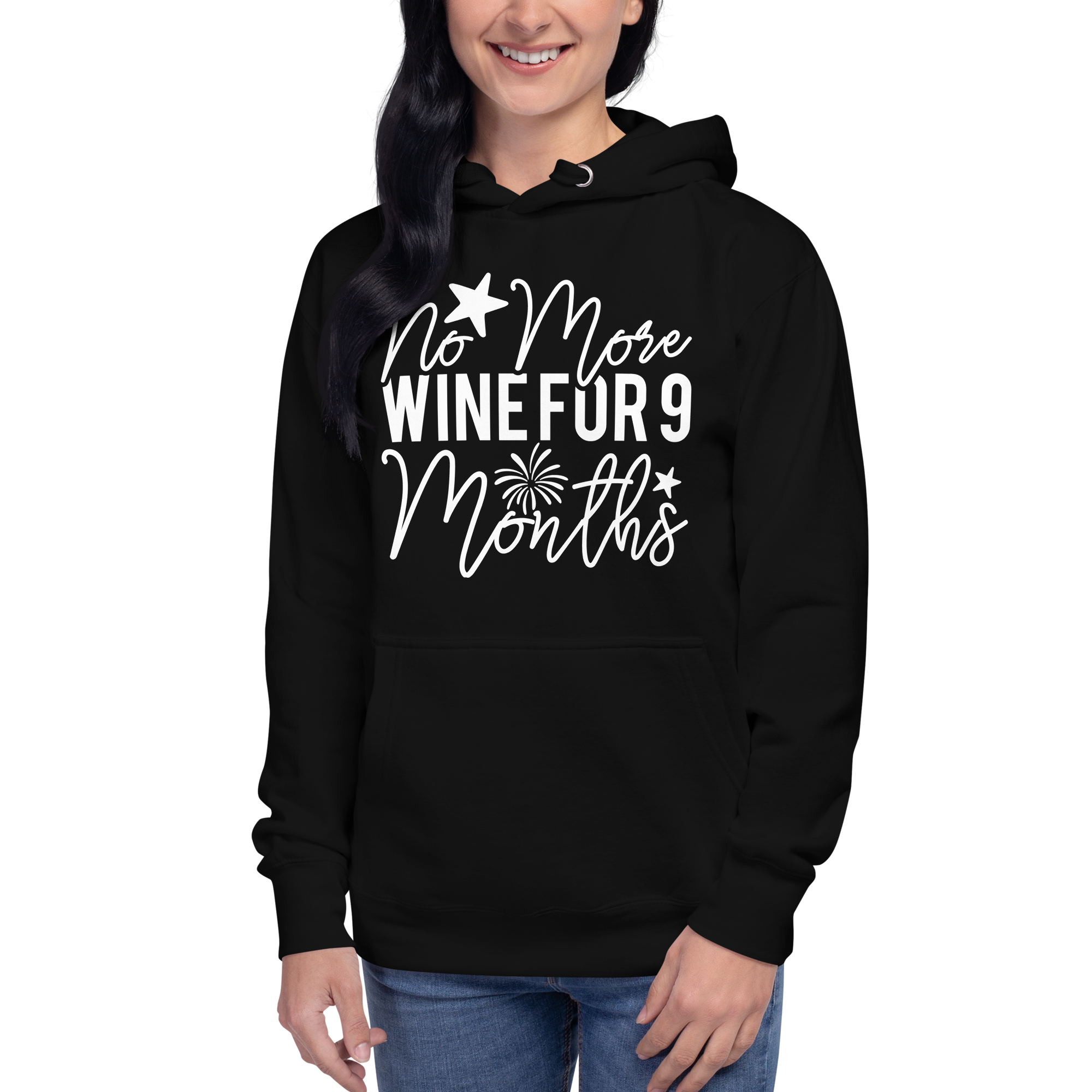 No More Wine For 9 Months Unisex Hoodie